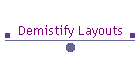 Demistify Layouts