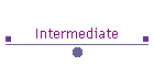 Intermediate